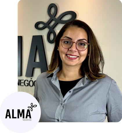Alyne Lopes - ALMA Negócios
